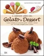 Copertina libro <b>Il grande libro del gelato e dei dessert</b>