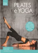 Copertina libro <b>Pilates e yoga</b>