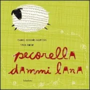 Copertina libro <b>Pecorella dammi lana<br></b>(titolo originale o altro titolo: <i>Ovelhinha, dá-me lã</i>)