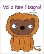 Copertina libro <b>Vai a fare il bagno!<br></b>(titolo originale o altro titolo: <i>Sora hadakanbo</i>)