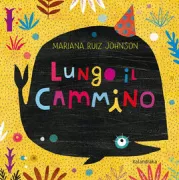Copertina libro <b>Lungo il cammino<br></b>(titolo originale o altro titolo: <i>Por el camino</i>)