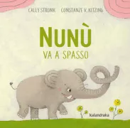 Copertina libro <b>Nunù va a spasso<br></b>(titolo originale o altro titolo: <i>Nunu geht spazieren</i>)