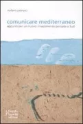 Copertina libro <b>Comunicare mediterraneo</b>