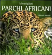 Copertina libro <b>Meravigliosi parchi africani</b>