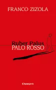 Copertina libro <b>Ruber palus Palo rosso</b>