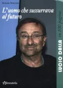 Copertina libro <b>L'uomo che sussurrava al futuro</b>