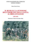 Copertina libro <b>Il ruolo e la funzione dell'esercito nella lotta al brigantaggio (1860-1868)</b>