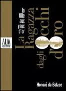 Copertina libro <b>La ragazza dagli occhi d'oro<br></b>(titolo originale o altro titolo: <i>La fille aux yeux d'or</i>)