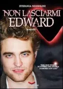 Copertina libro <b>Non lasciarmi Edward</b>