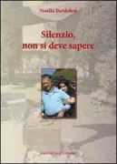 Copertina libro <b>Silenzio, non si deve sapere</b>