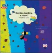 Copertina libro <b>Bambini bambine e sapori Famiglie a colori</b>
