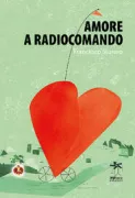 Copertina libro amore a radiocomando