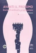 Copertina libro avanti il prossimo, storie di ordinaria prostituzione
