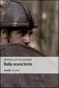 Copertina libro <b>Dalla scura terra</b>