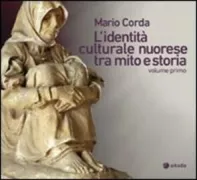 Copertina libro <b>L'identità culturale nuorese tra mito e storia</b>