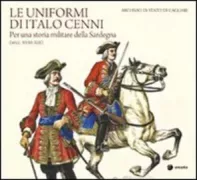 Copertina libro <b>Le uniformi di Italo Cenni</b>