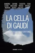 Copertina libro <b>La cella di Gaudí</b>