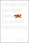 Copertina libro <b>Un dio non può farsi male</b>