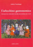 Copertina libro <b>L'Arlecchino gastronomico</b>
