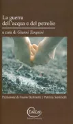 Copertina libro <b>La guerra dell'acqua e del petrolio</b>