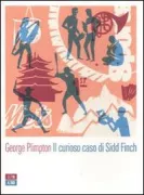 Copertina libro <b>Il curioso caso di Sidd Finch<br></b>(titolo originale o altro titolo: <i>The curious case of Sidd Finch</i>)