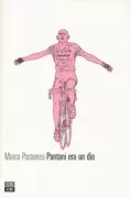 Copertina libro <b>Pantani era un dio</b>