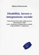 Copertina libro <b>Disabilità, lavoro e integrazione sociale</b>
