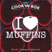 Copertina libro I LOVE MUFFINS Cook'in box