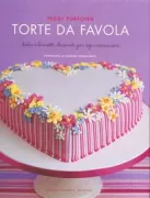 Copertina libro <b>Torte da favola</b>