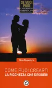 Copertina libro <b>Come puoi crearti la ricchezza che desiseri</b>