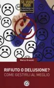 Copertina libro <b>Rifiuto o delusione? come gestirlo al meglio</b>