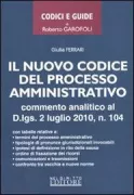 Copertina libro <b>Il nuovo codice del processo amministrativo</b>