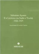 Copertina libro <b>Il «Corriere» tra Stalin e Trockij, 1926-1929</b>