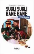 Copertina libro <b>Sugli sugli bane bane</b>