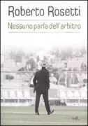 Copertina libro <b>Nessuno parla dell'arbitro</b>