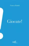Copertina libro <b>Giocate!</b>