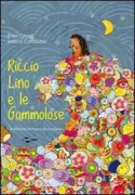 Copertina libro <b>Riccio Lino e le Gommolose</b>
