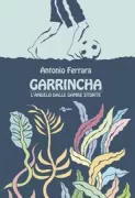 Copertina libro <b>Garrincha</b>