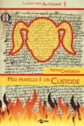 Copertina libro <b>1: Mio fratello è un Custode<br></b>(titolo originale o altro titolo: <i>Mon frère est un Gardien</i>)