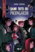 Copertina libro <b>3: Siamo tutti dei Propagatori<br></b>(titolo originale o altro titolo: <i>Nous sommes tous des Propagateurs</i>)