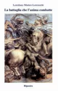 Copertina libro <b>La battaglia che l'anima combatte</b>