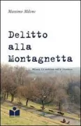 Copertina libro <b>Delitto alla Montagnetta</b>