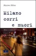 Copertina libro <b>Milano corri e muori</b>
