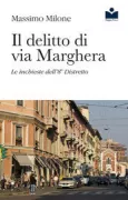Copertina libro <b>Il delitto di via Marghera</b>