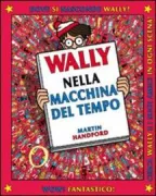 Copertina libro <b>Wally nella macchina del tempo</b>
