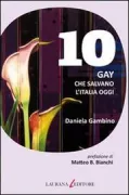 Copertina libro <b>10 gay che salvano l'Italia oggi</b>
