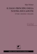 Copertina libro <b>Il falso principio della nostra educazione</b>