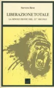 Copertina libro <b>Liberazione totale<br></b>(titolo originale o altro titolo: <i>The politics of total liberation</i>)