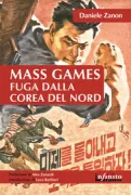 Copertina libro <b>Mass games</b>
