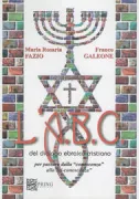Copertina libro <b>L'A.B.C. del dialogo ebraico-cristiano per passare dalla conoscenza alla ri-conoscenza</b>